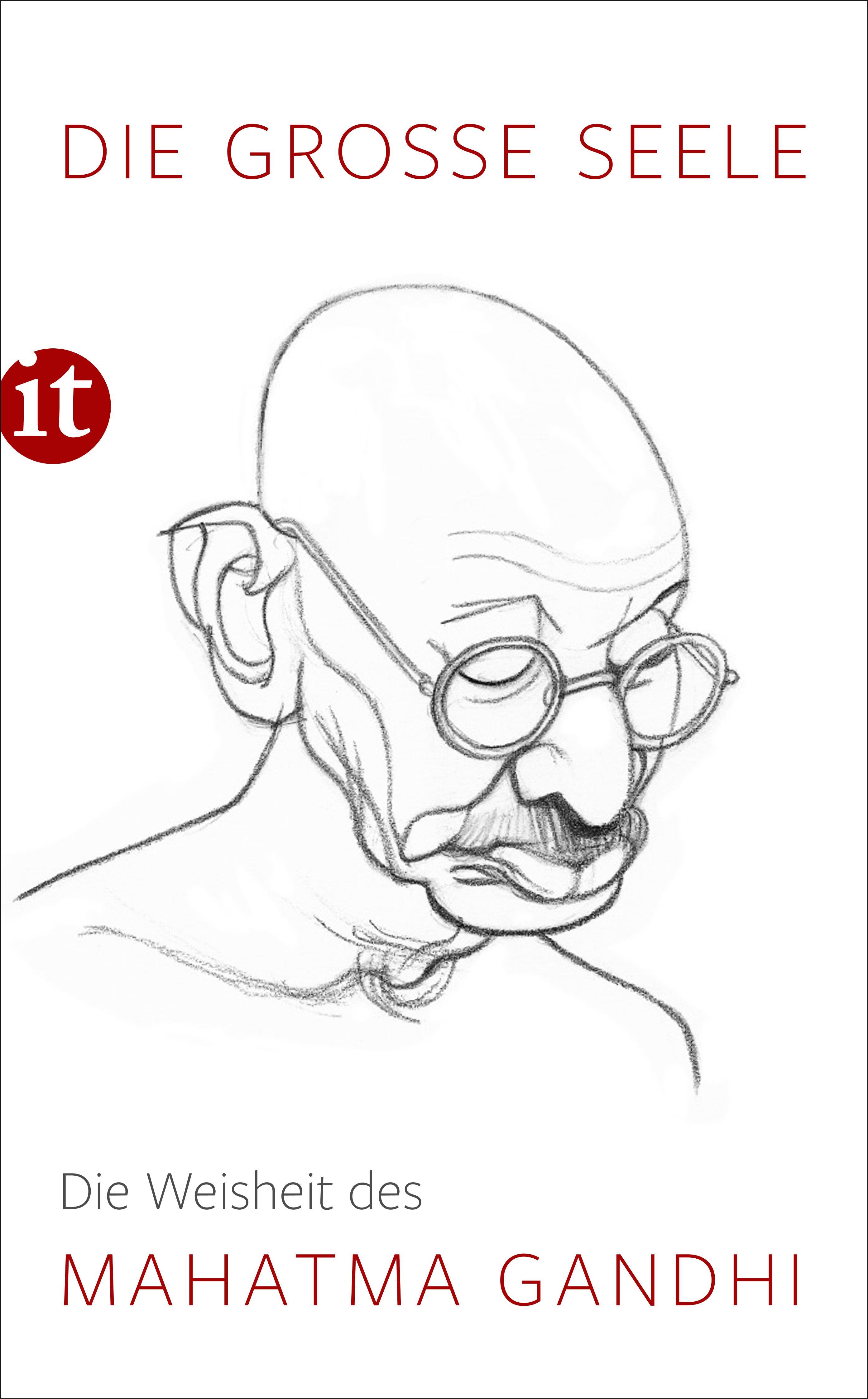 Vorderes Coverbild Die große Seele - Die Weisheit des Mahatma Gandhi