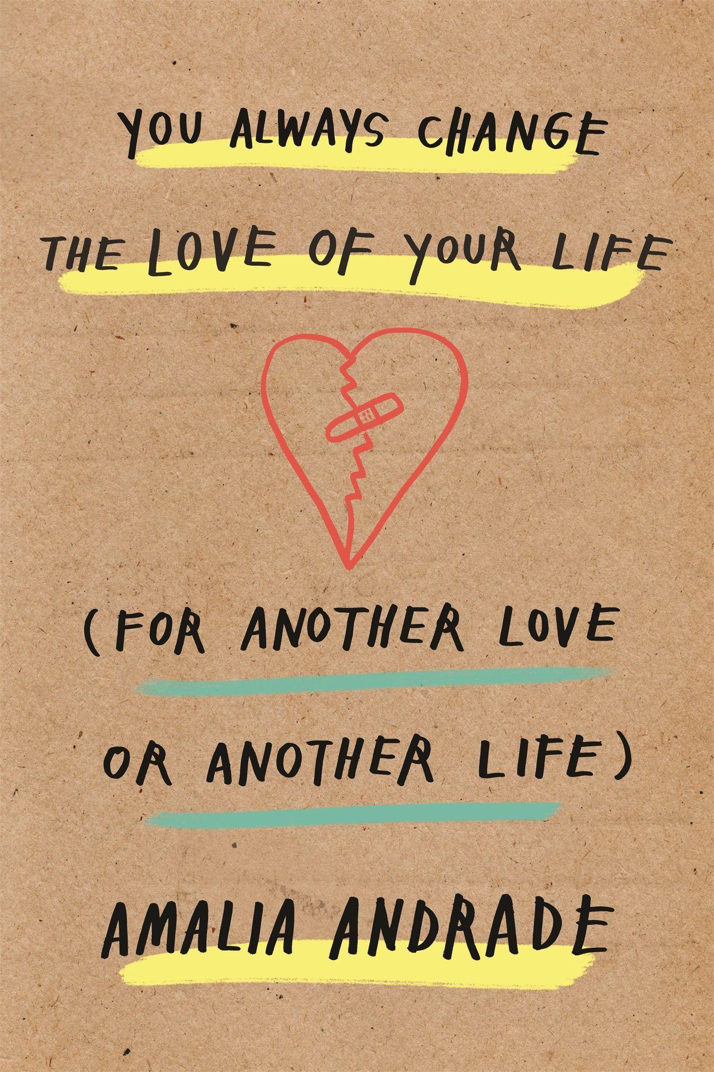 Vorderes Coverbild You Always Change the Love of Your Life