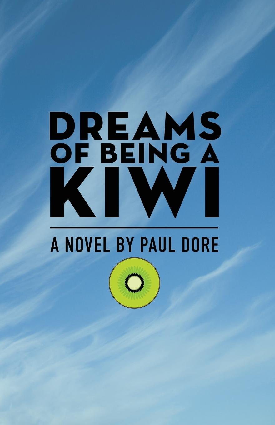 Vorderes Coverbild Dreams of Being a Kiwi