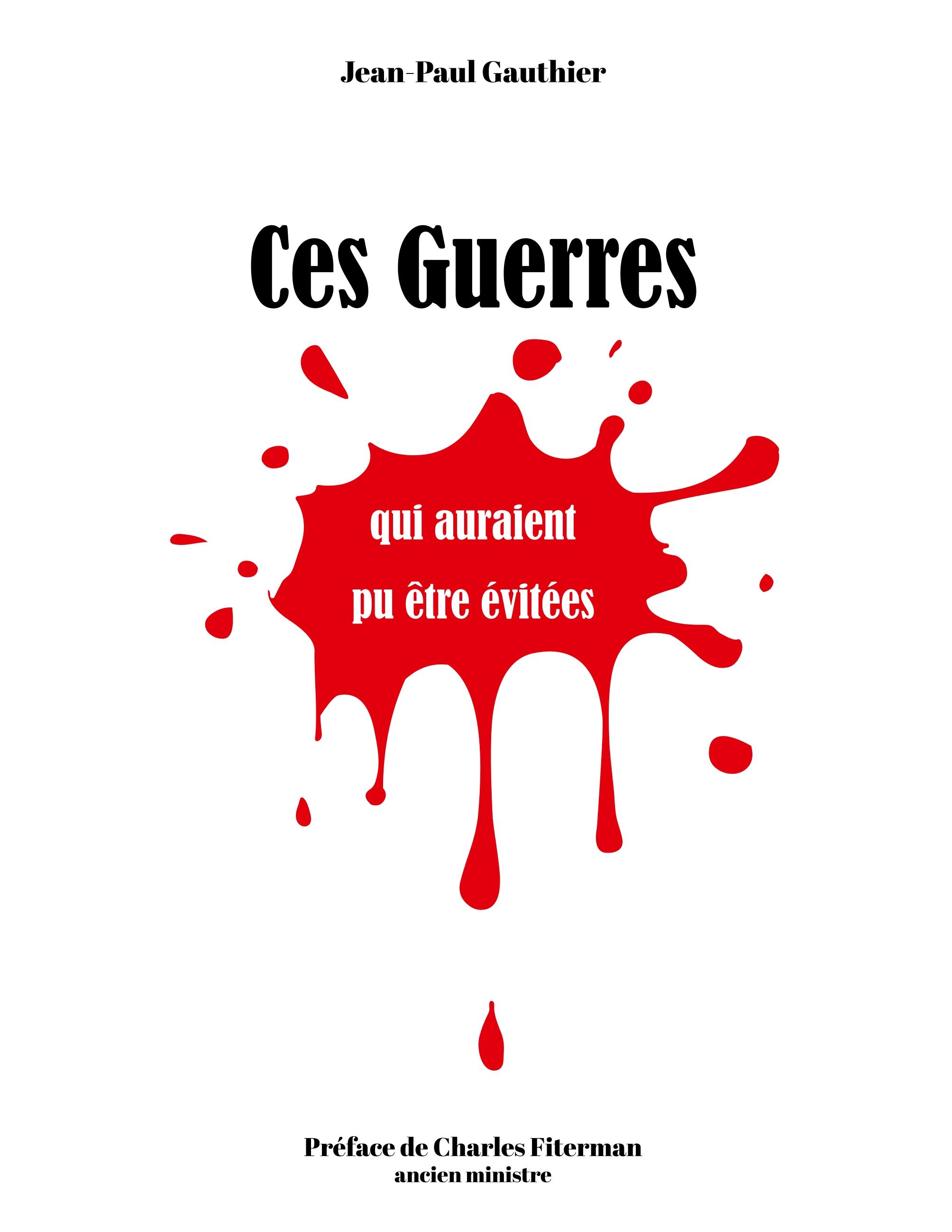 Vorderes Coverbild Ces guerres qui auraient pu être évitées...
