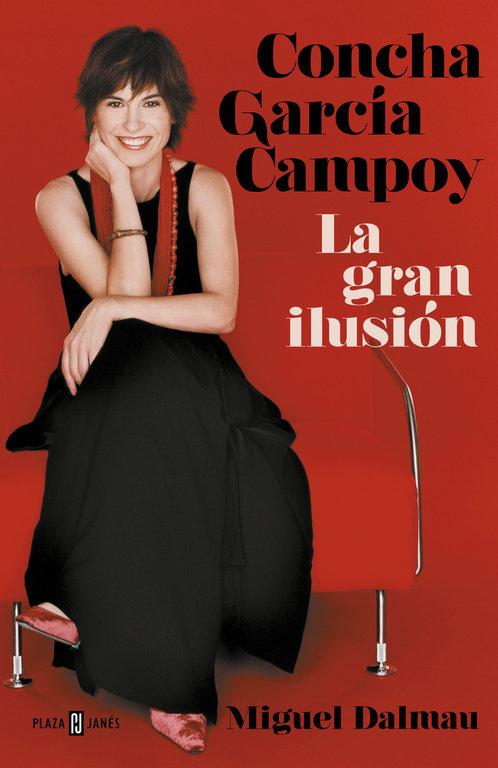 Vorderes Coverbild Concha García Campoy : la gran ilusión