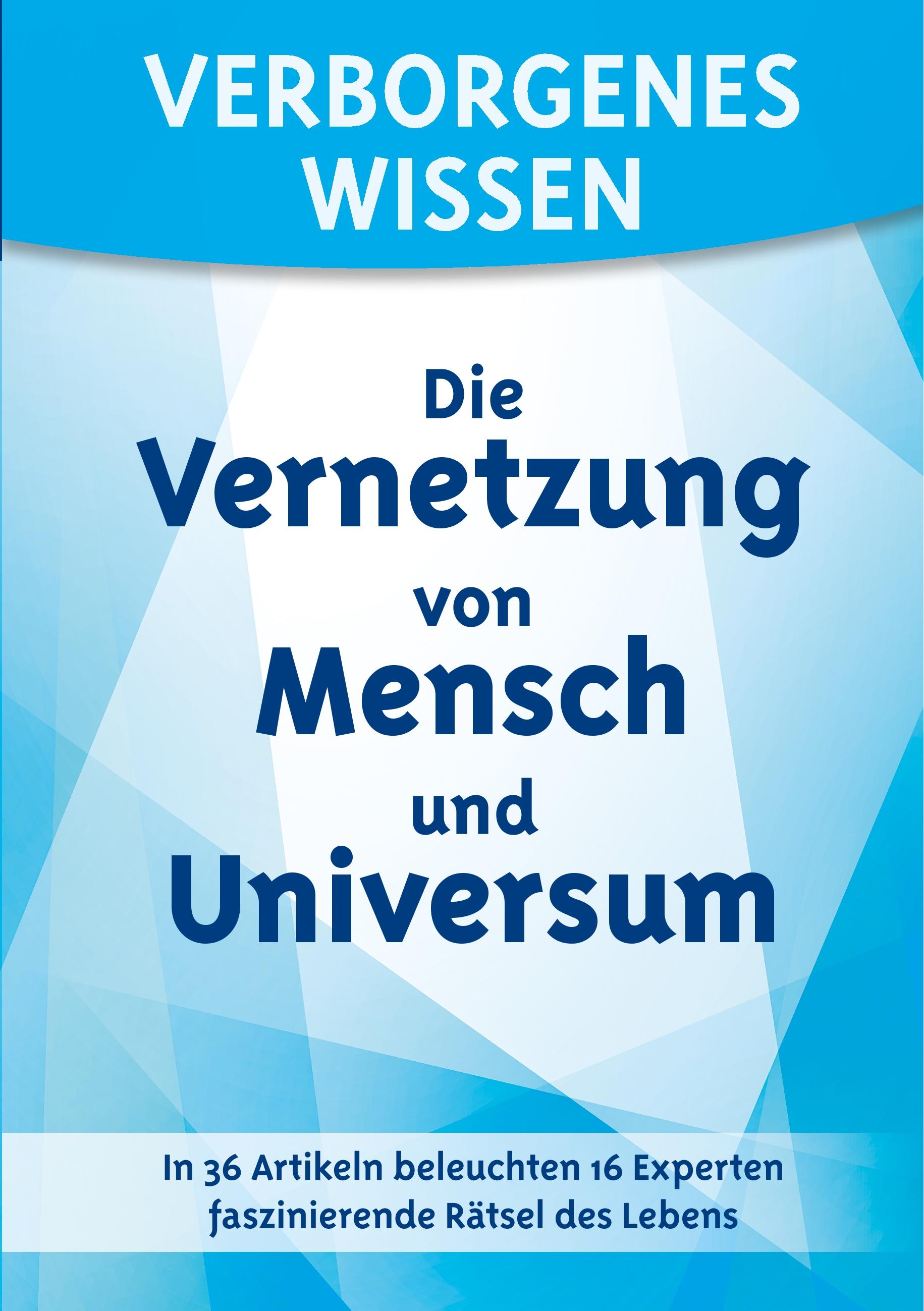 Vorderes Coverbild Verborgenes Wissen - Die Vernetzung von Mensch und Universum