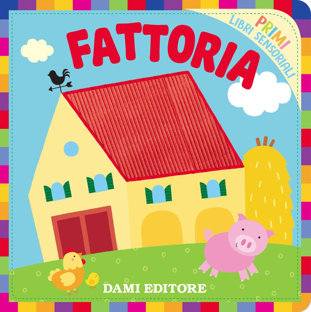 Vorderes Coverbild Fattoria. Primi libri sensoriali