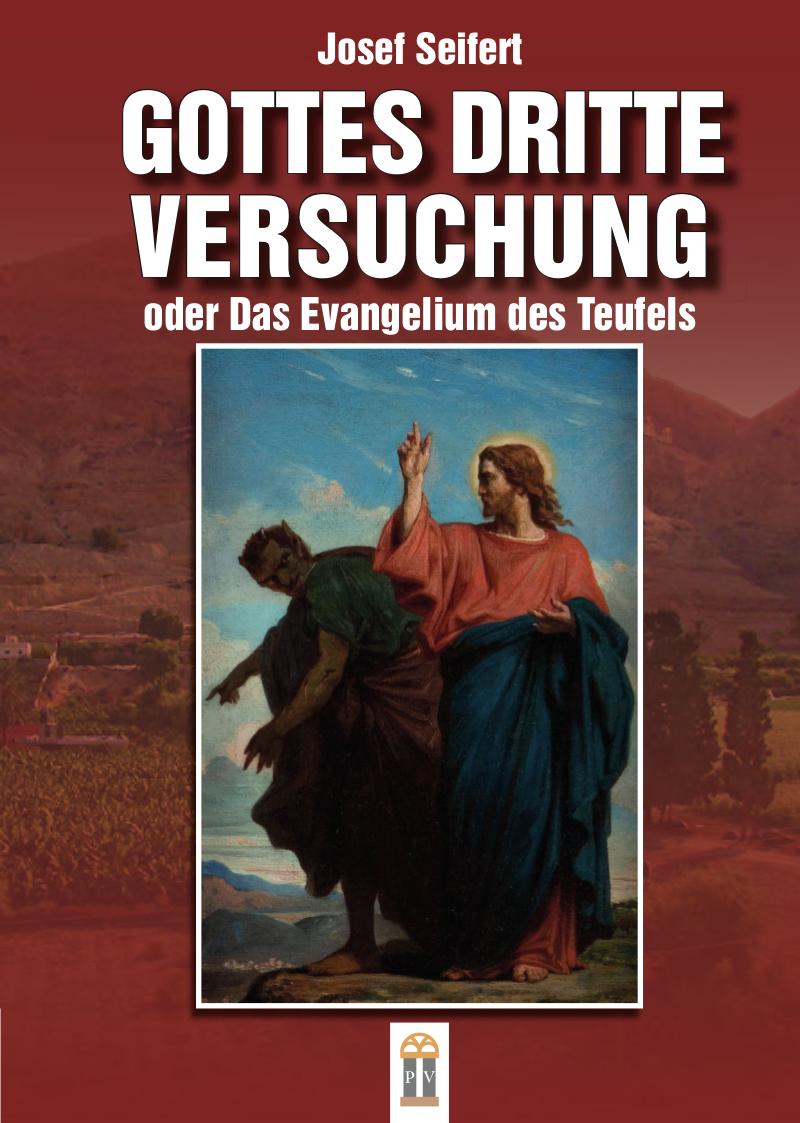 Vorderes Coverbild Gottes dritte Versuchung oder das Evangelium des Teufels