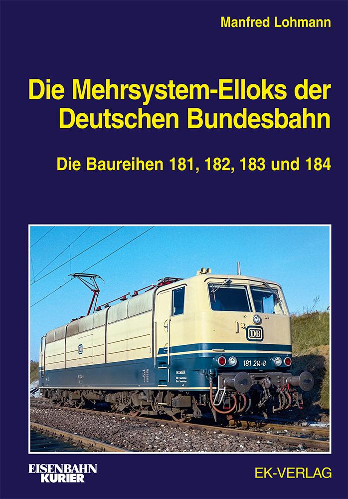 Vorderes Coverbild Die Mehrsystem-Elloks der Deutschen Bundesbahn