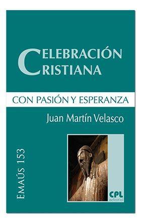 Vorderes Coverbild Celebración cristiana, con pasión y esperanza