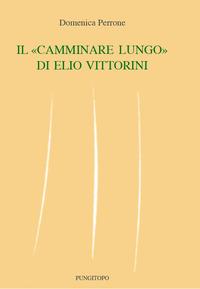 Vorderes Coverbild Il 'camminare lungo' di Elio Vittorini