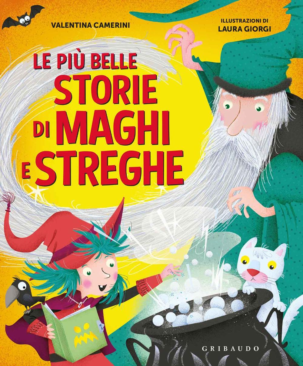 Vorderes Coverbild Le più belle storie di maghi e streghe