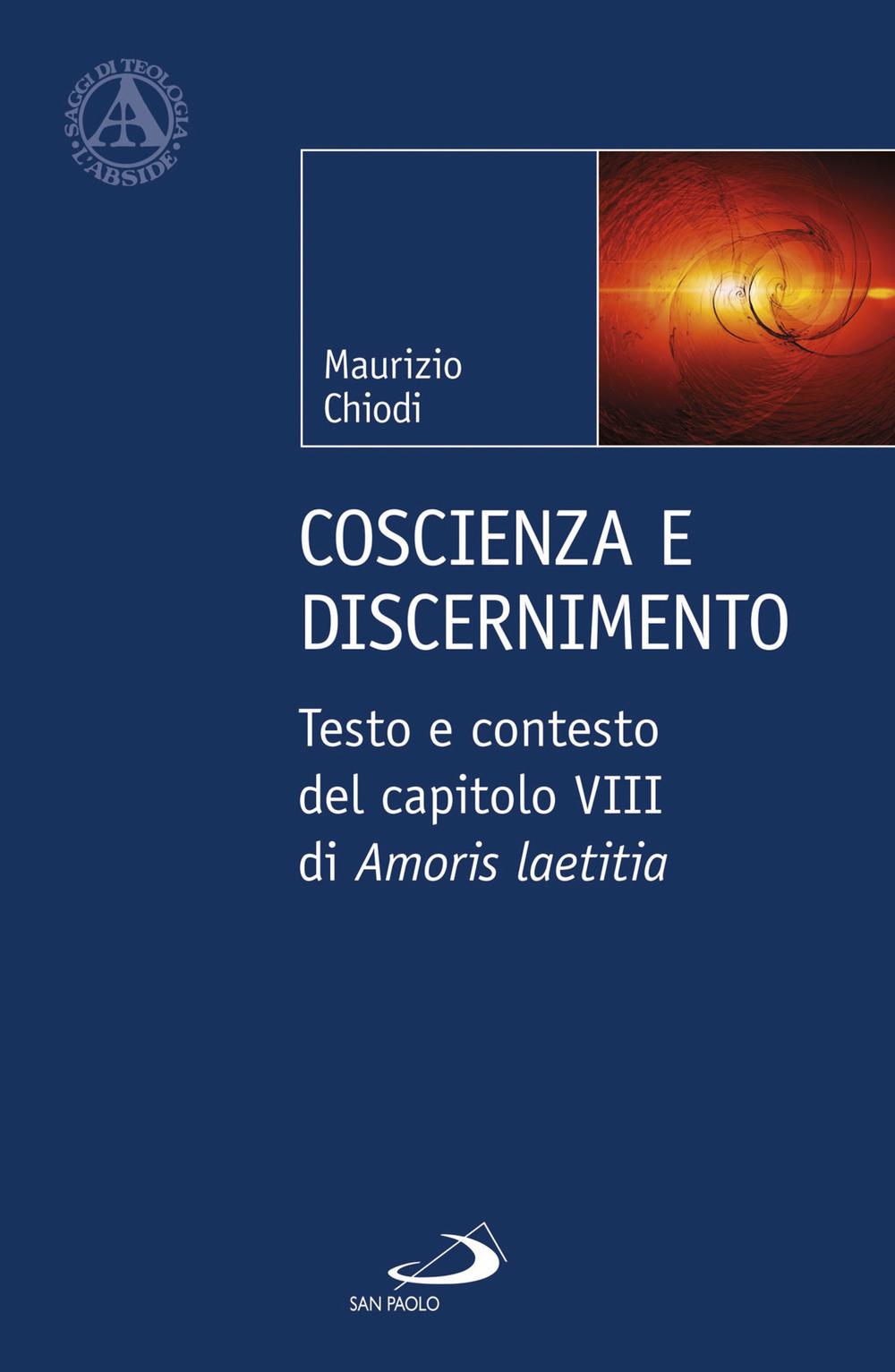 Vorderes Coverbild Coscienza e discenimento. Testo e contesto del capitolo VIII di 'Amoris laetitia'