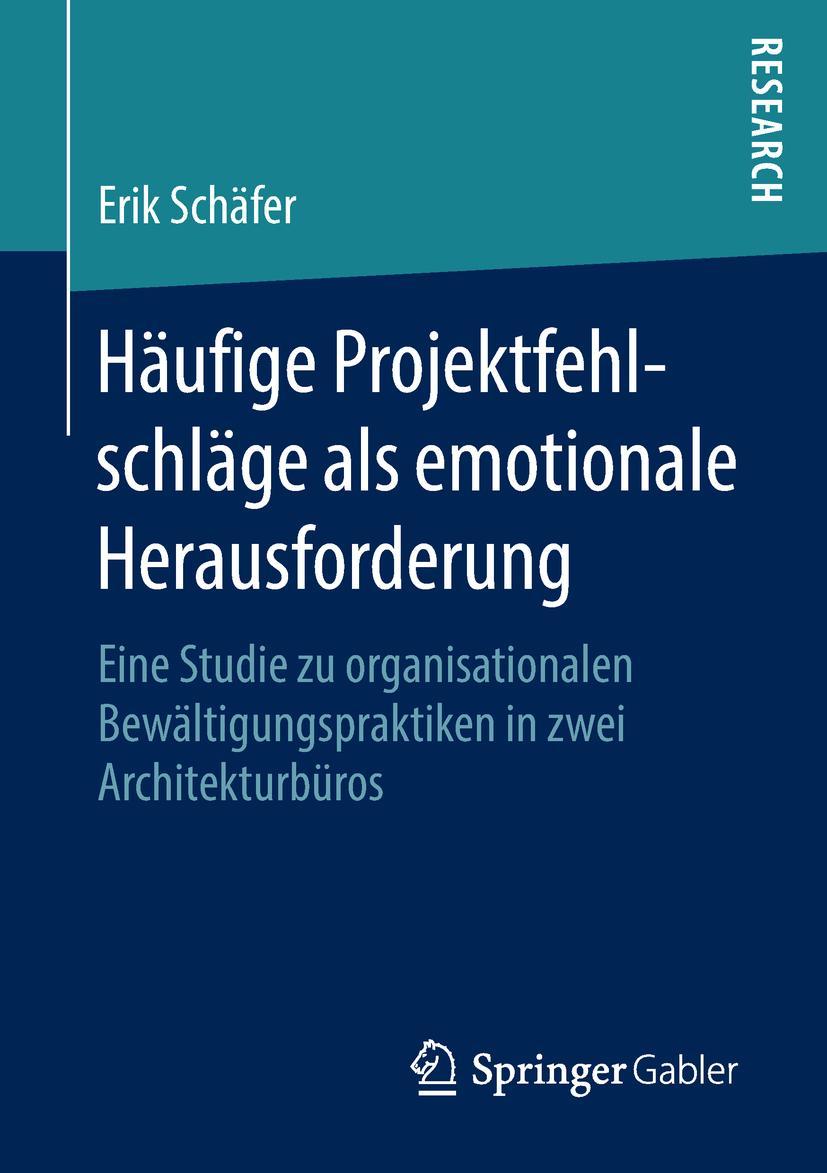 Vorderes Coverbild Häufige Projektfehlschläge als emotionale Herausforderung