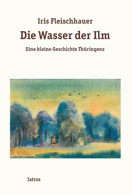 Vorderes Coverbild Die Wasser der Ilm