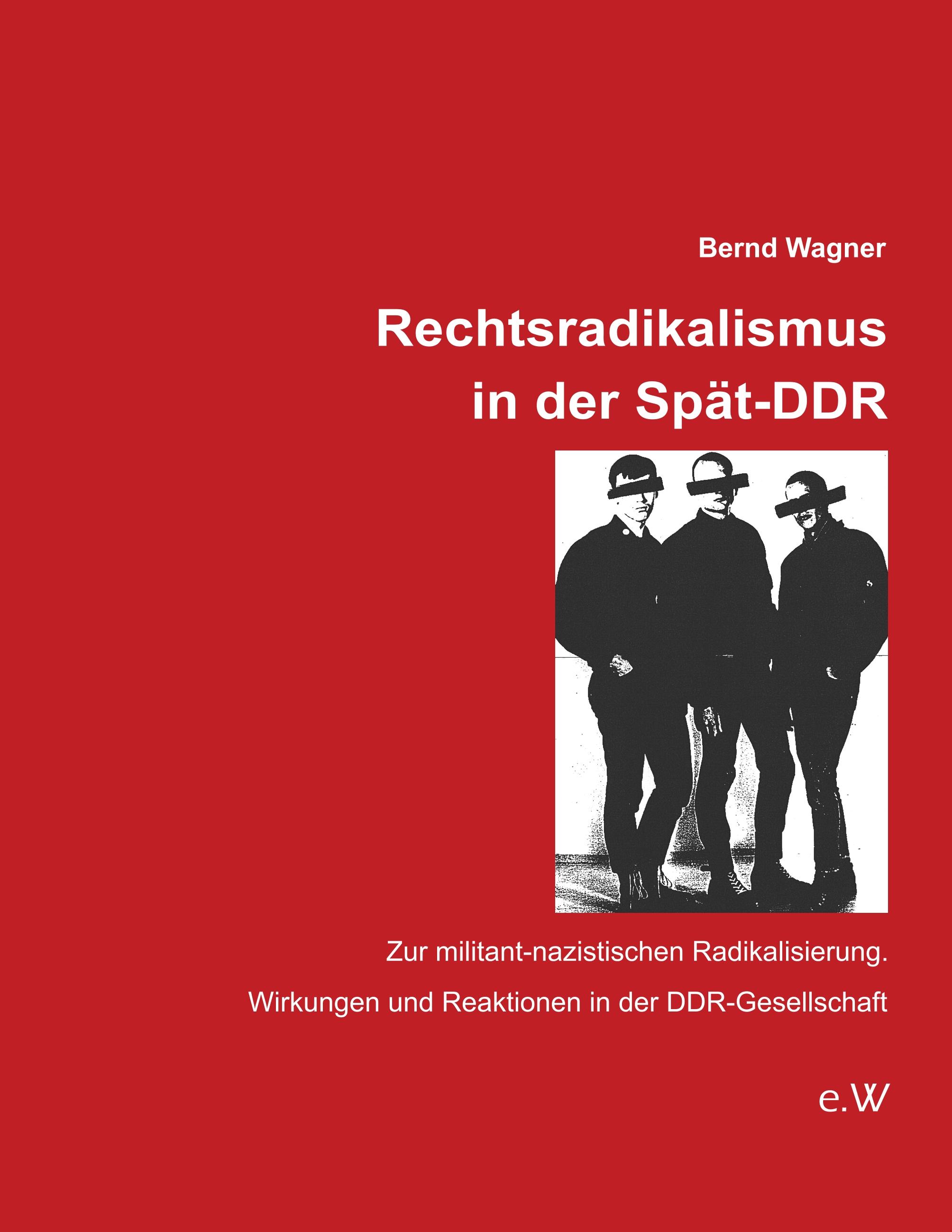Vorderes Coverbild Rechtsradikalismus in der Spät-DDR