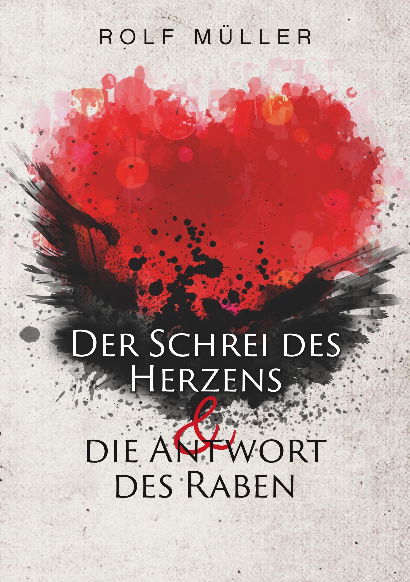 Vorderes Coverbild Der Schrei des Herzens und die Antwort des Raben