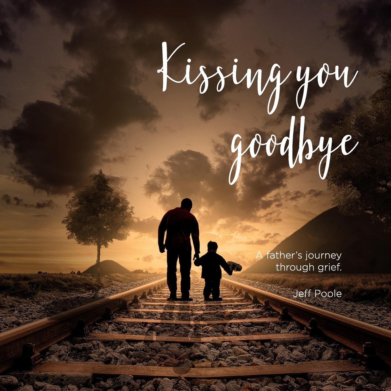Vorderes Coverbild Kissing You Goodbye