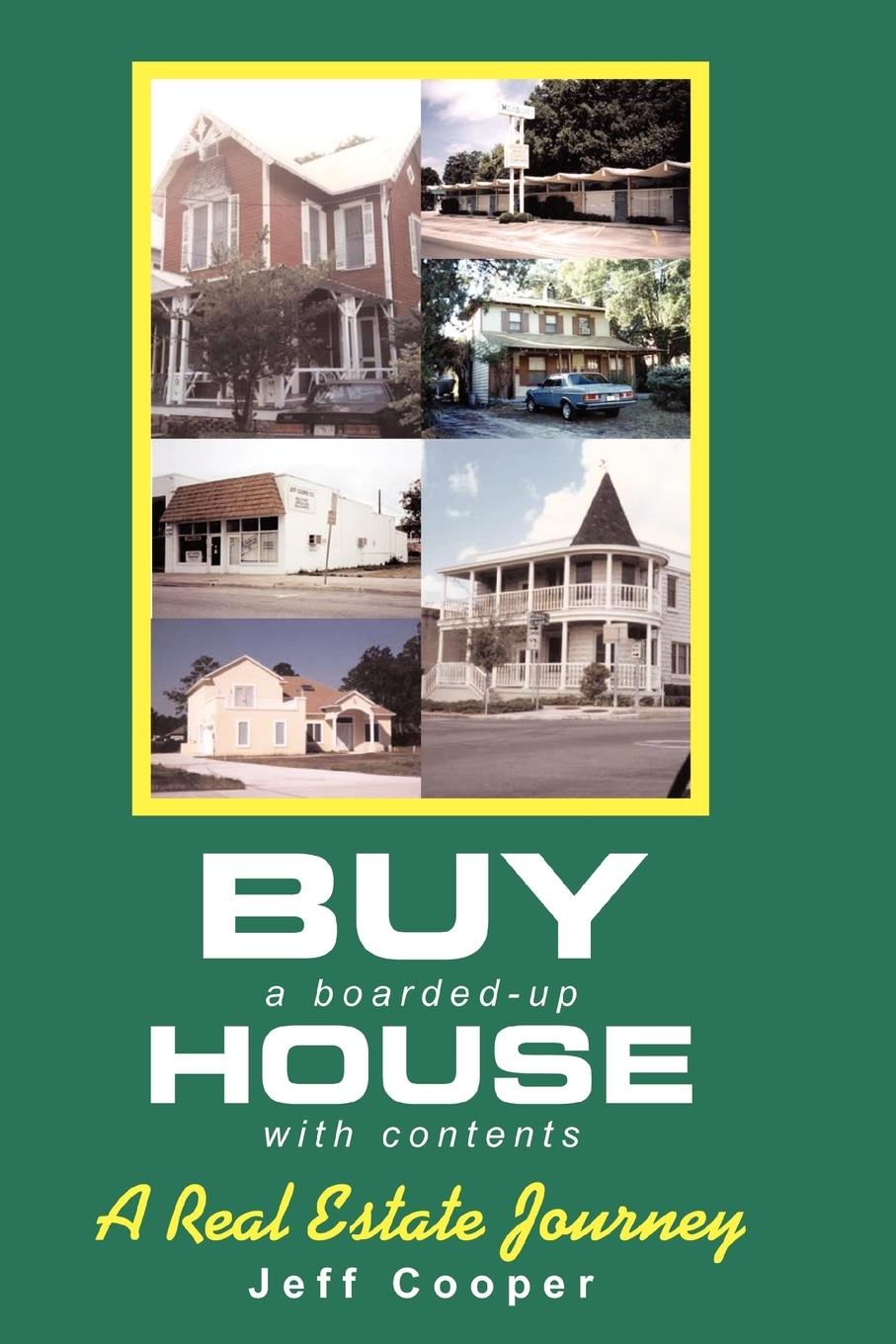 Vorderes Coverbild Buy A Boarded-up House With Contents