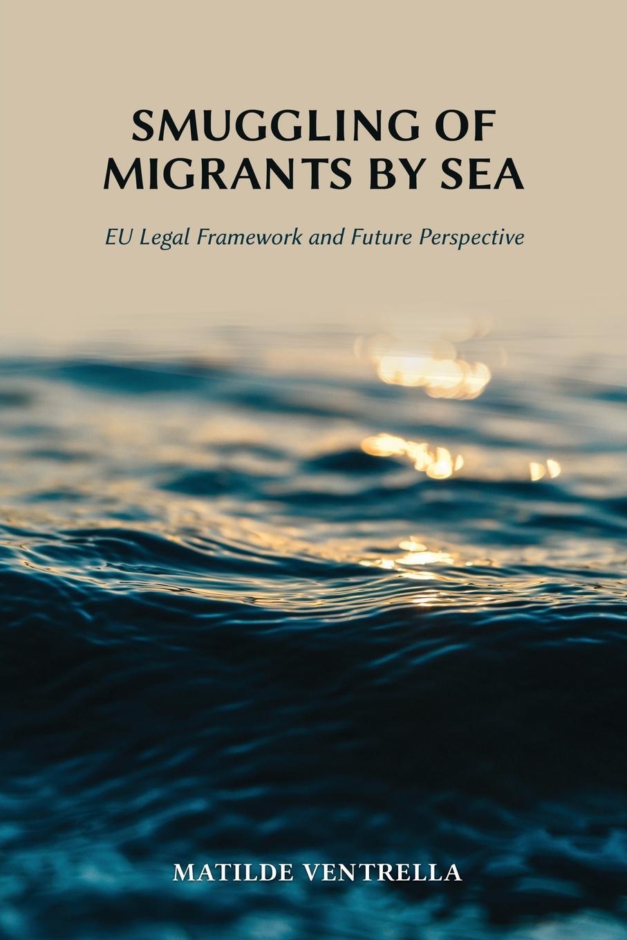 Vorderes Coverbild Smuggling of Migrants by Sea