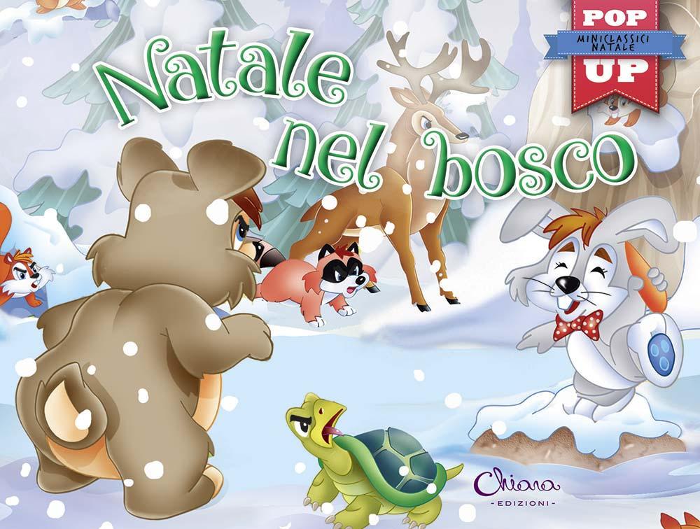 Vorderes Coverbild Natale nel bosco. Pop-up miniclassici Natale