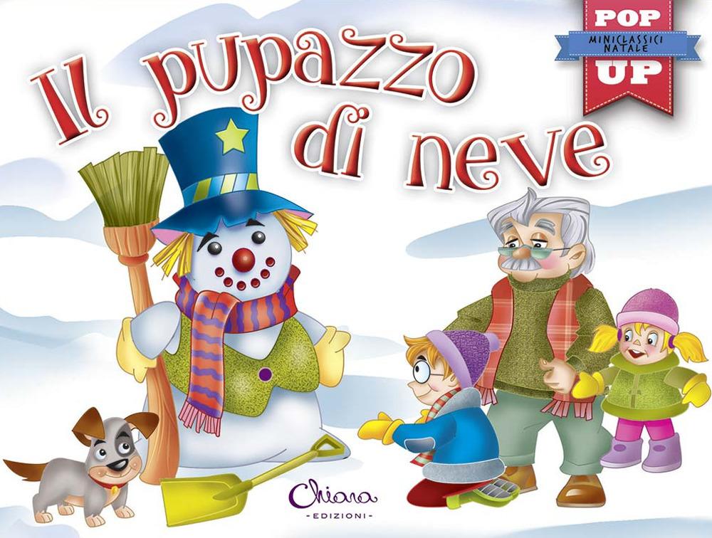 Vorderes Coverbild Il pupazzo di neve. Pop-up miniclassici Natale