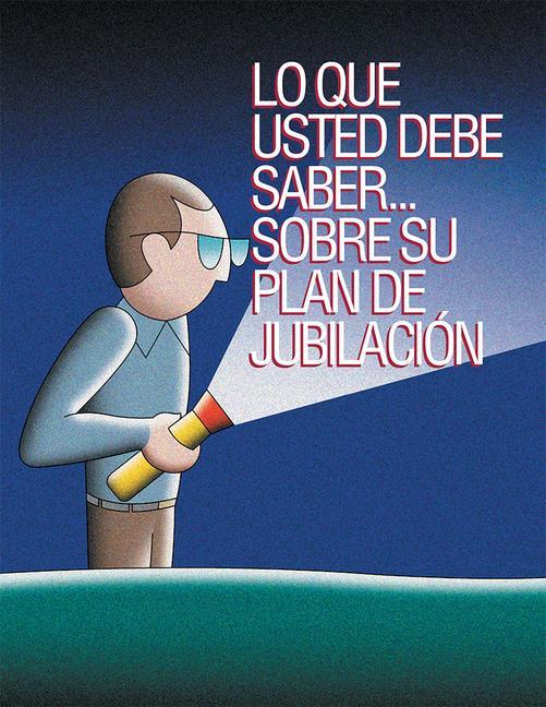 Vorderes Coverbild Lo Que Usted Debe Saber Sobre Su Plan de Jubilacion