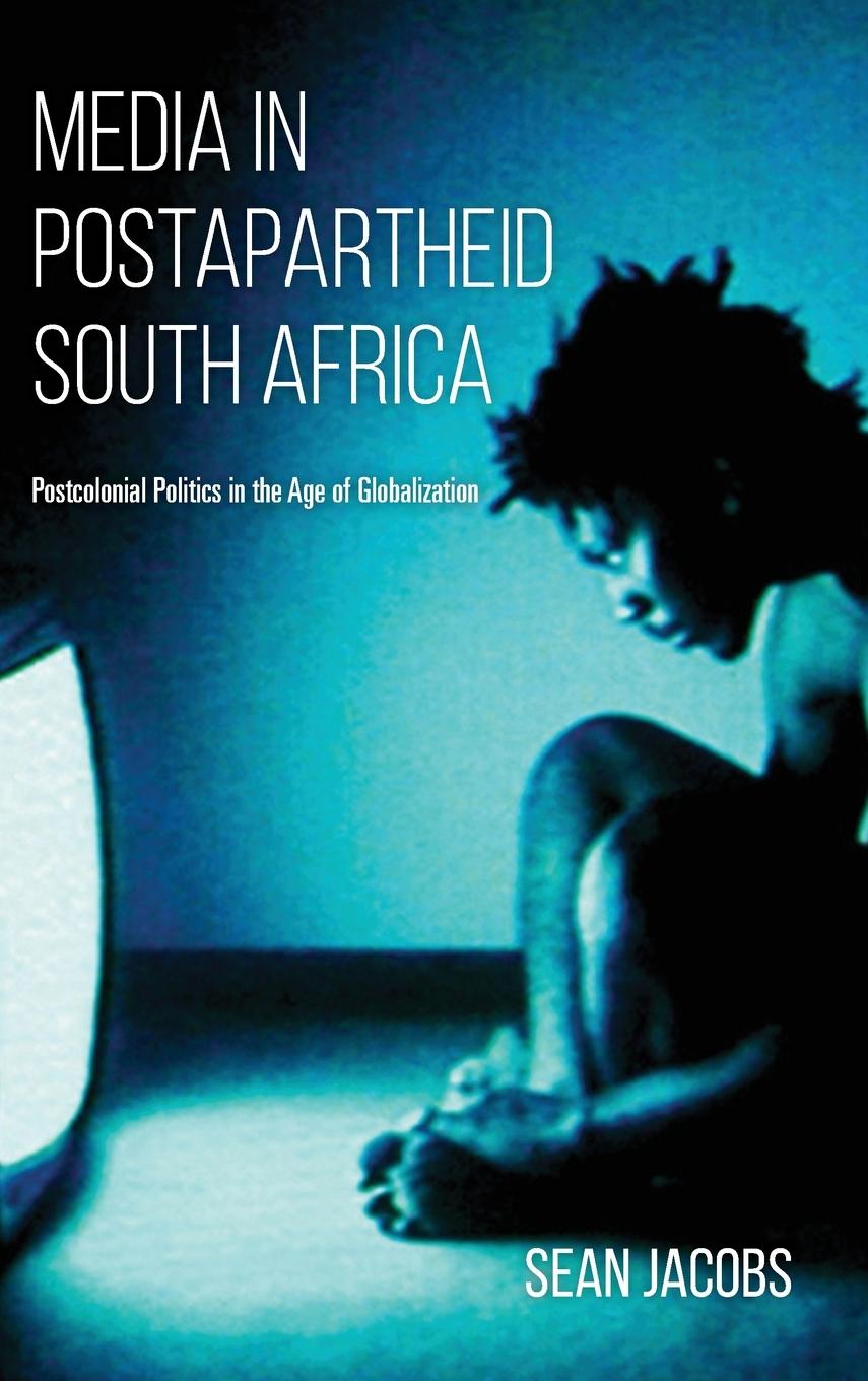 Vorderes Coverbild Media in Postapartheid South Africa