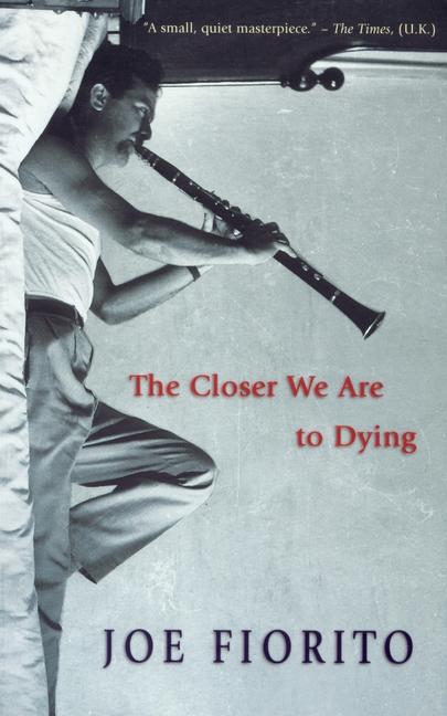 Vorderes Coverbild The Closer We Are to Dying