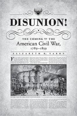 Vorderes Coverbild Disunion!: The Coming of the American Civil War, 1789-1859