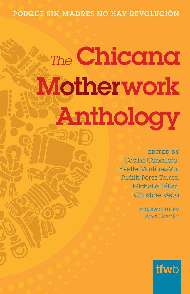 Vorderes Coverbild The Chicana Motherwork Anthology