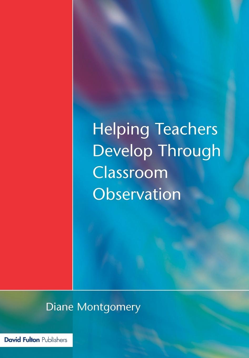 Vorderes Coverbild Helping Teachers Develop through Classroom Observation