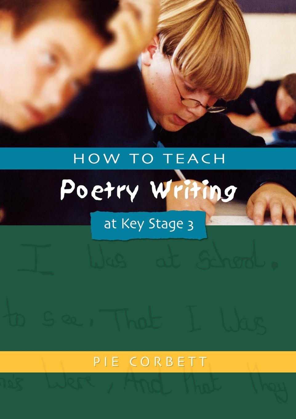 Vorderes Coverbild How to Teach Poetry Writing at Key Stage 3