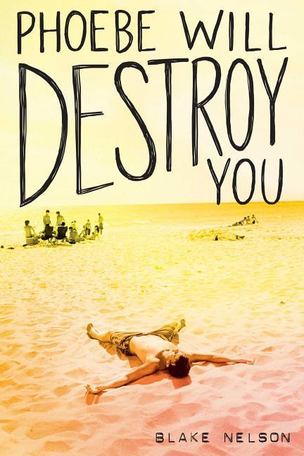 Vorderes Coverbild Phoebe Will Destroy You