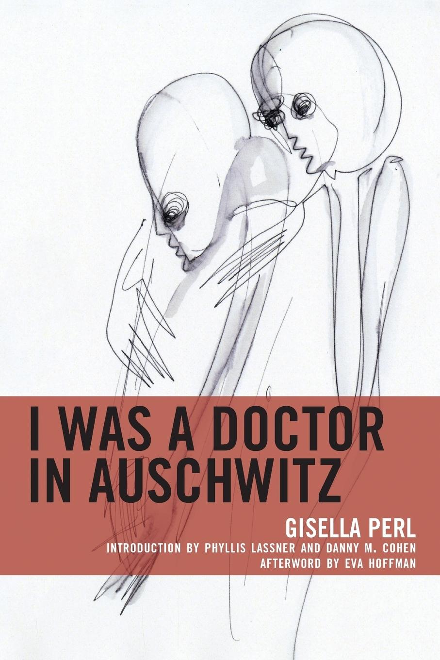 Vorderes Coverbild I Was a Doctor in Auschwitz