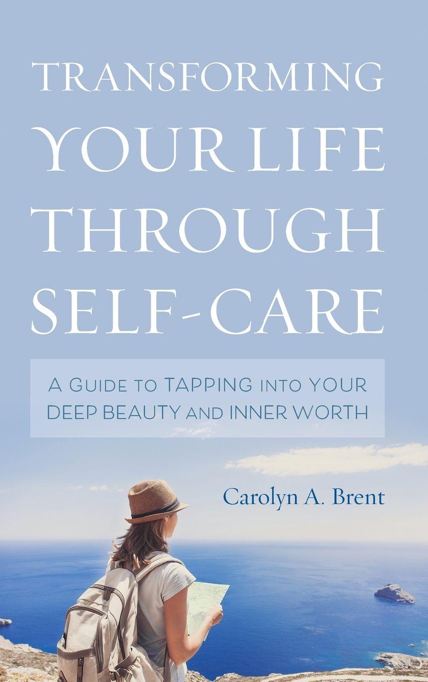 Vorderes Coverbild Transforming Your Life through Self-Care