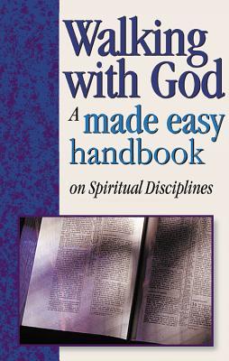 Vorderes Coverbild Walking with God: A Made Easy Handbook on Spiritual Disciplines