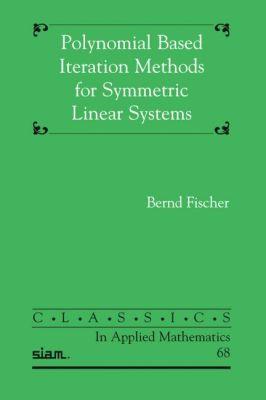 Vorderes Coverbild Polynomial Based Iteration Methods for Symmetric Linear Systems