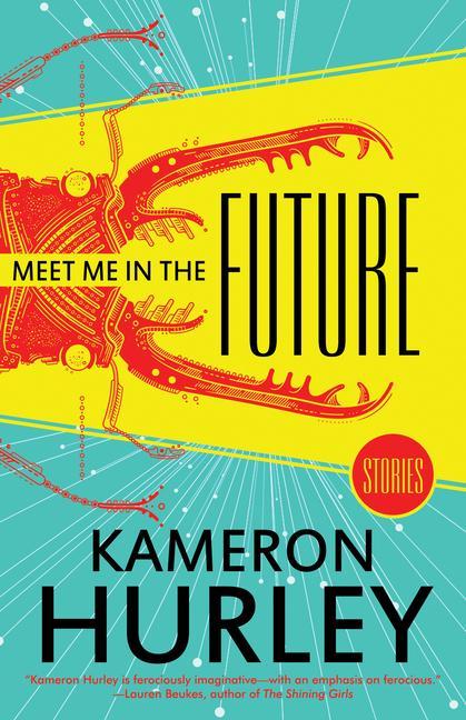 Vorderes Coverbild Meet Me in the Future: Stories