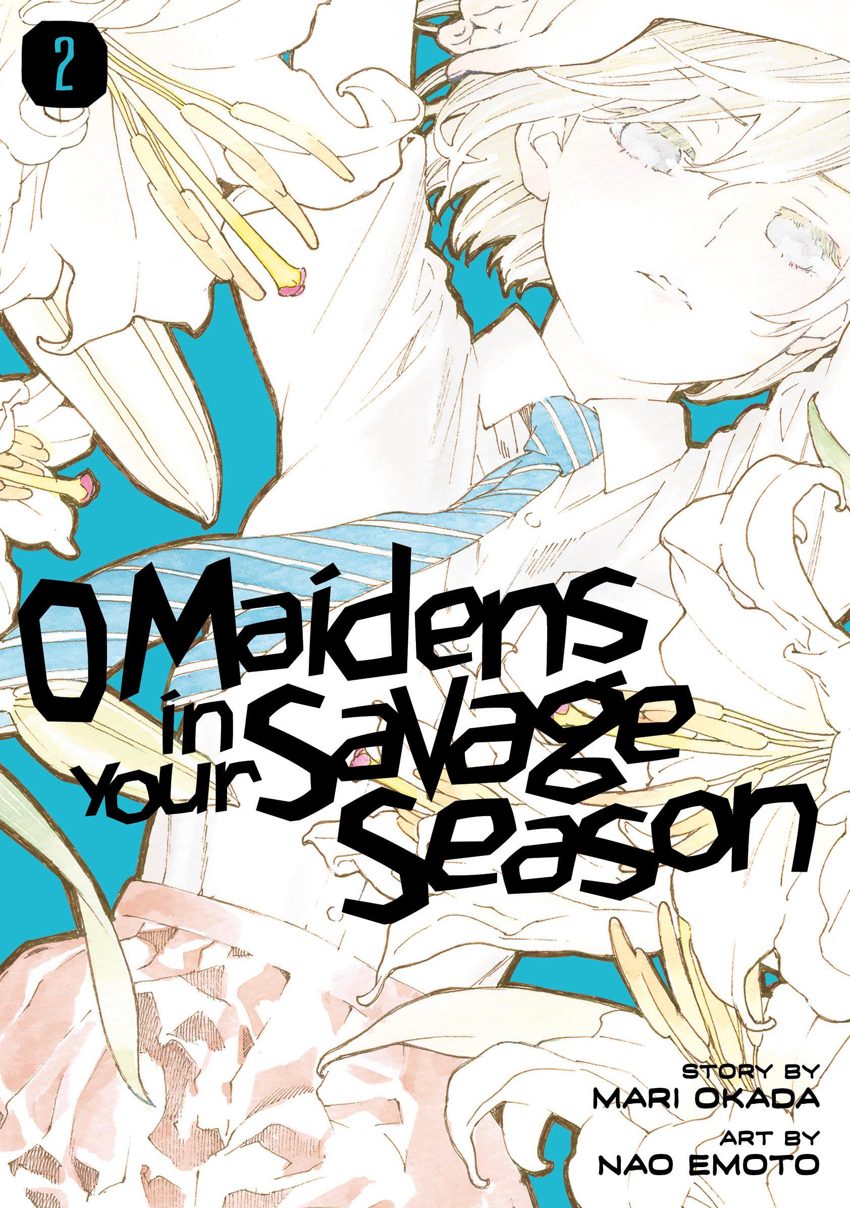 Vorderes Coverbild O Maidens in Your Savage Season 2