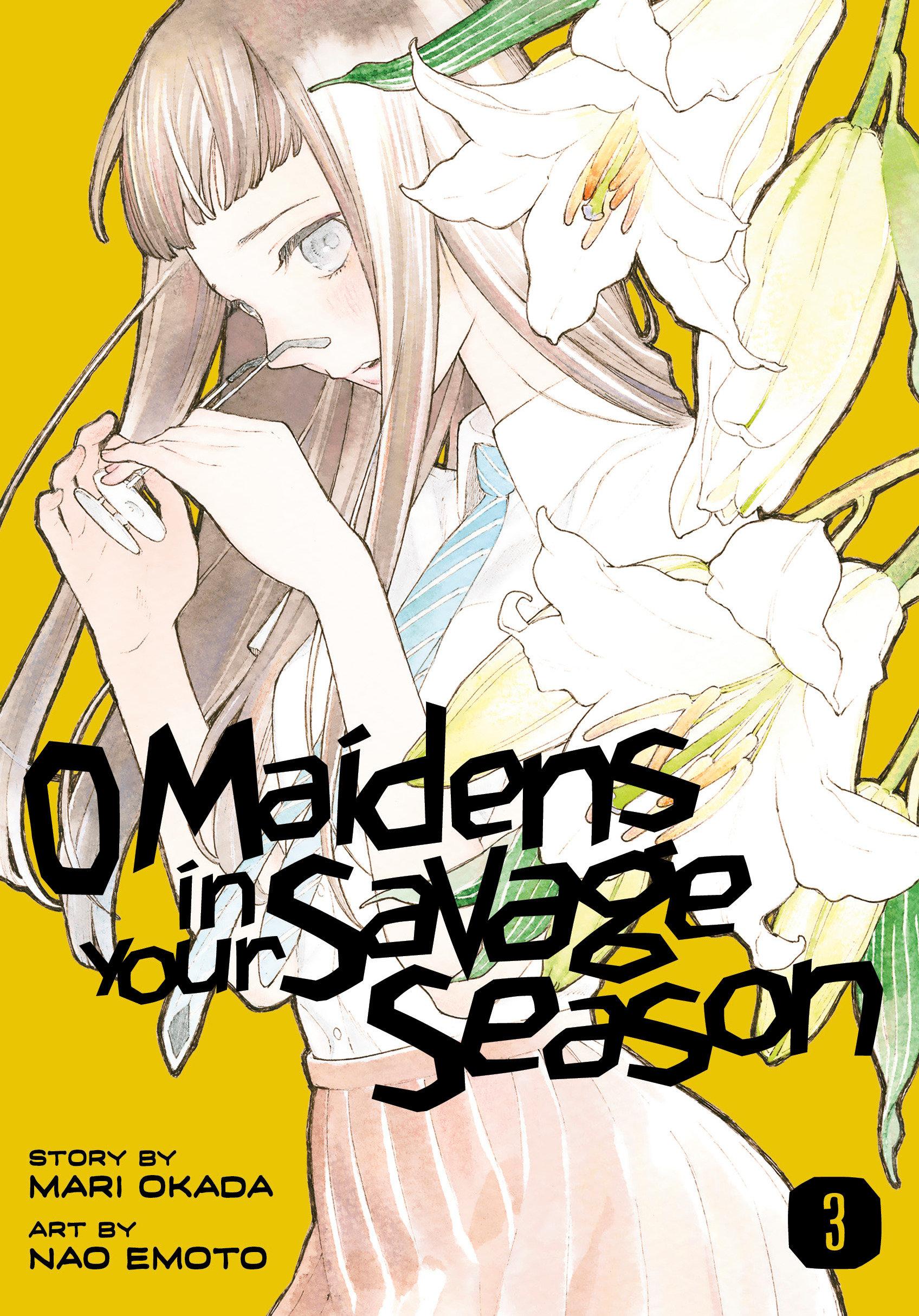 Vorderes Coverbild O Maidens in Your Savage Season 3