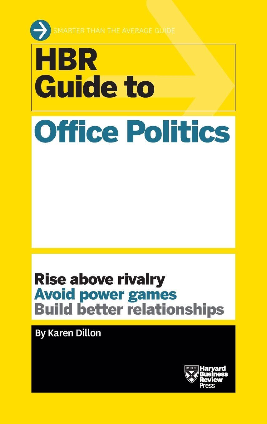 Vorderes Coverbild HBR Guide to Office Politics (HBR Guide Series)