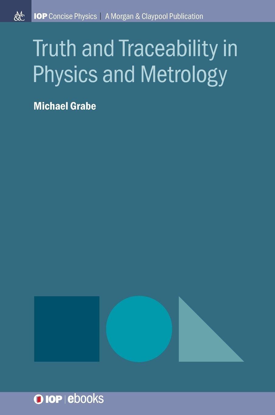 Vorderes Coverbild Truth and Traceability in Physics and Metrology