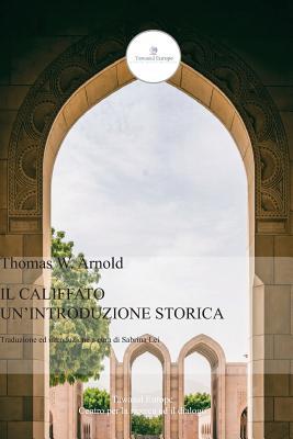 Vorderes Coverbild Il Califfato: Un'introduzione Storica