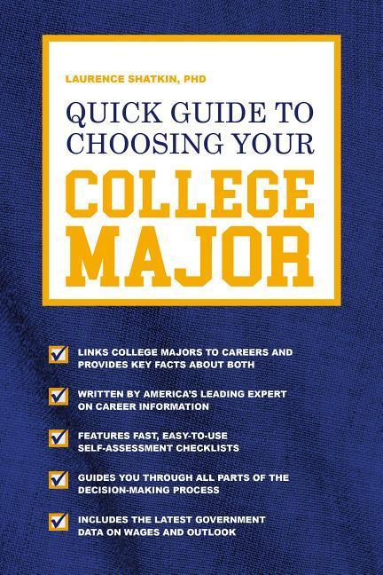 Vorderes Coverbild Quick Guide to Choosing Your College Major