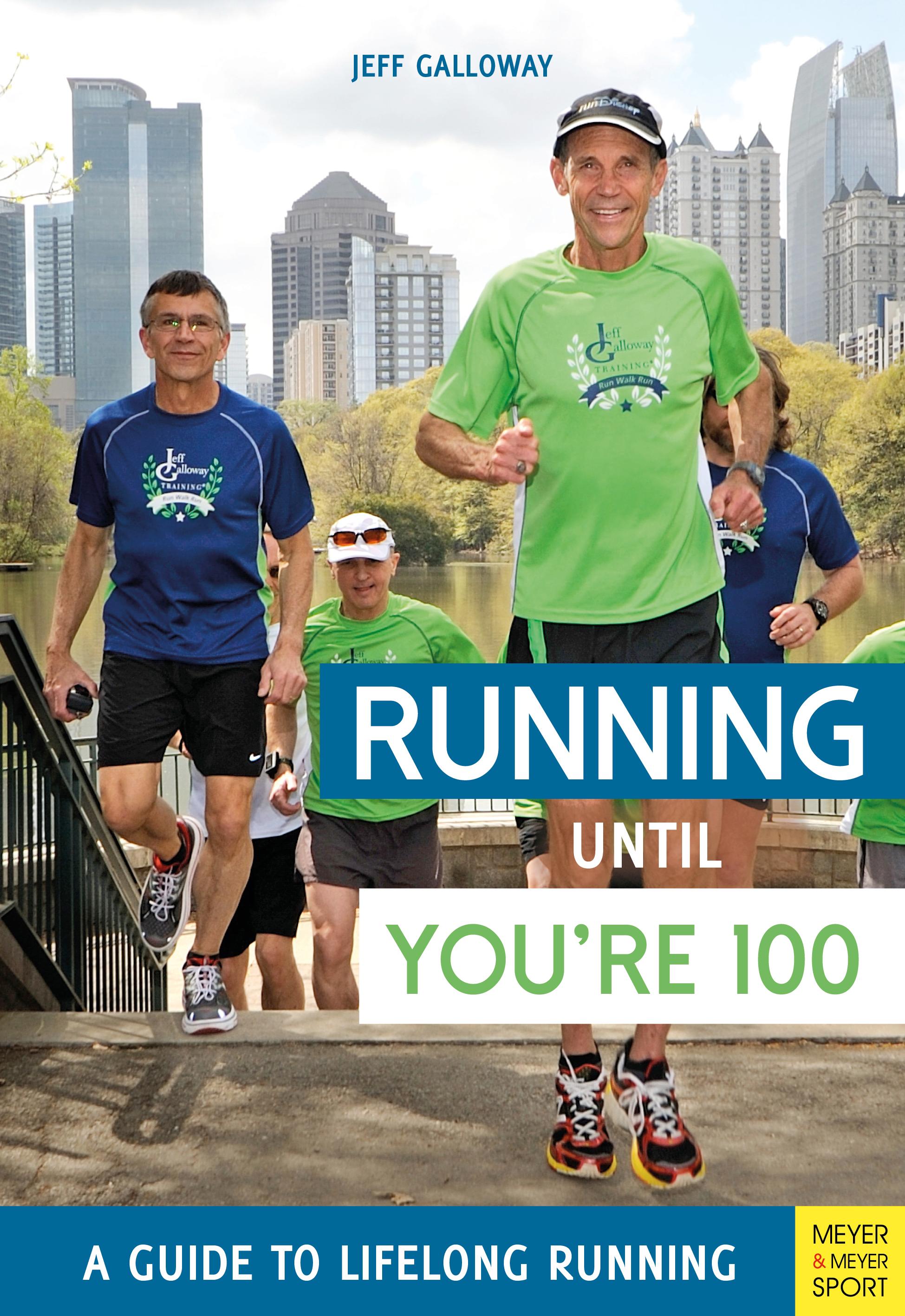 Vorderes Coverbild Running Until You're 100