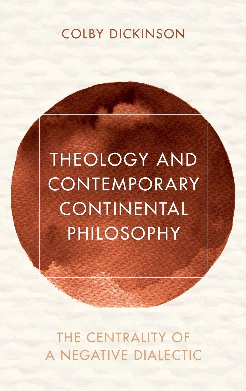 Vorderes Coverbild Theology and Contemporary Continental Philosophy
