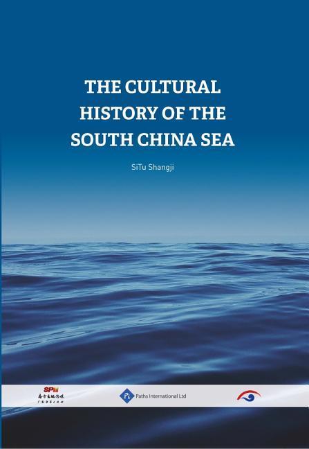 Vorderes Coverbild The Cultural History of the South China Sea