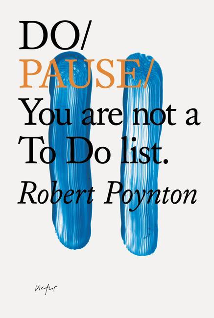 Vorderes Coverbild Do Pause: You Are Not A To Do List