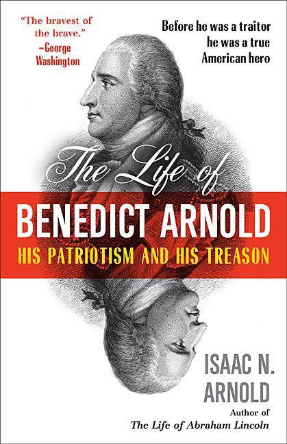 Vorderes Coverbild The Life of Benedict Arnold
