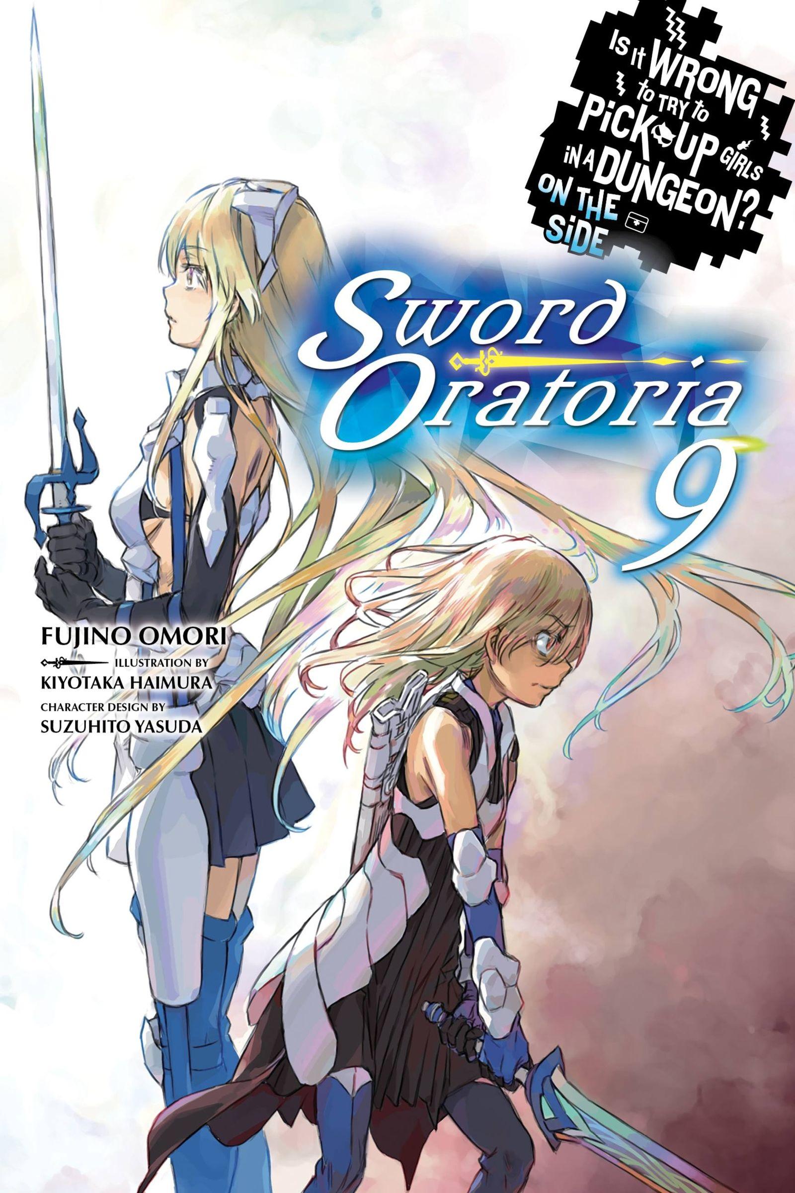 Vorderes Coverbild Is It Wrong to Try to Pick Up Girls in a Dungeon? on the Side: Sword Oratoria, Vol. 9 (Light Novel)