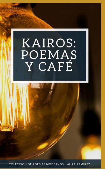 Vorderes Coverbild Kairos: Poemas Y Caf