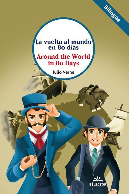 Vorderes Coverbild Vuelta Al Mundo En 80 Dias, La (Sélector)