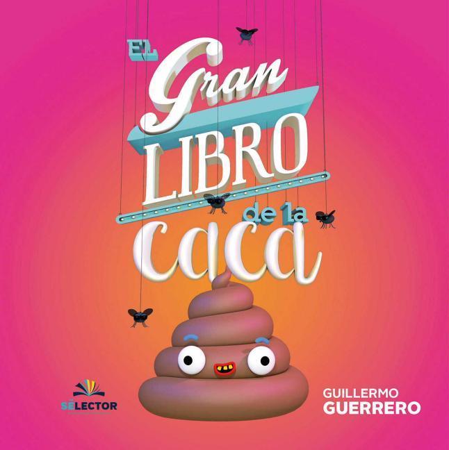 Vorderes Coverbild El Gran Libro de la Caca